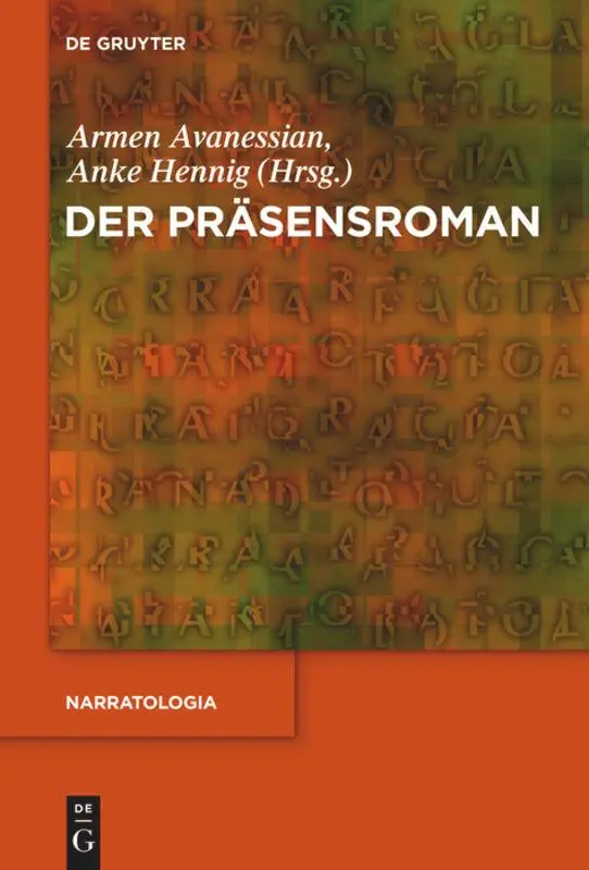 Cover: 9783110258486 | Der Präsensroman | Anke Hennig (u. a.) | Buch | VI | Deutsch | 2013