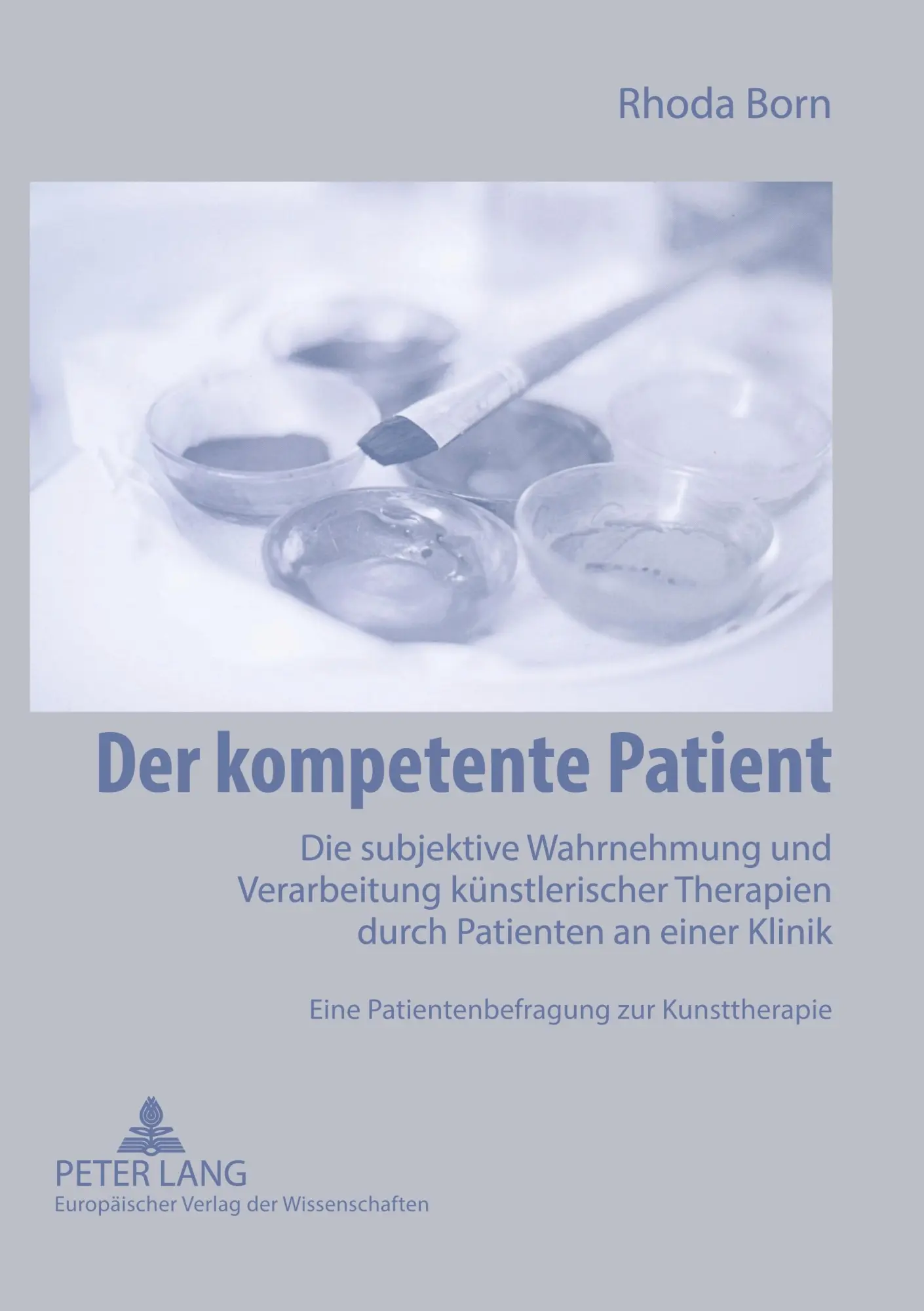 Cover: 9783631548486 | Der kompetente Patient | Rhoda Born | Taschenbuch | 312 S. | Deutsch