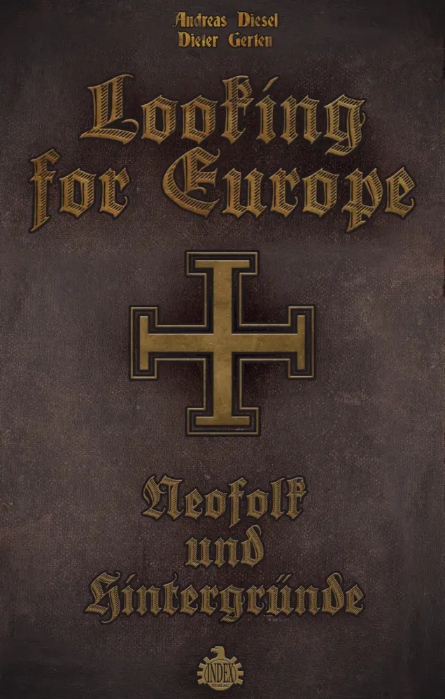 Cover: 9783936878486 | Looking for Europe | Neofolk und Hintergründe | Andreas Diesel (u. a.)