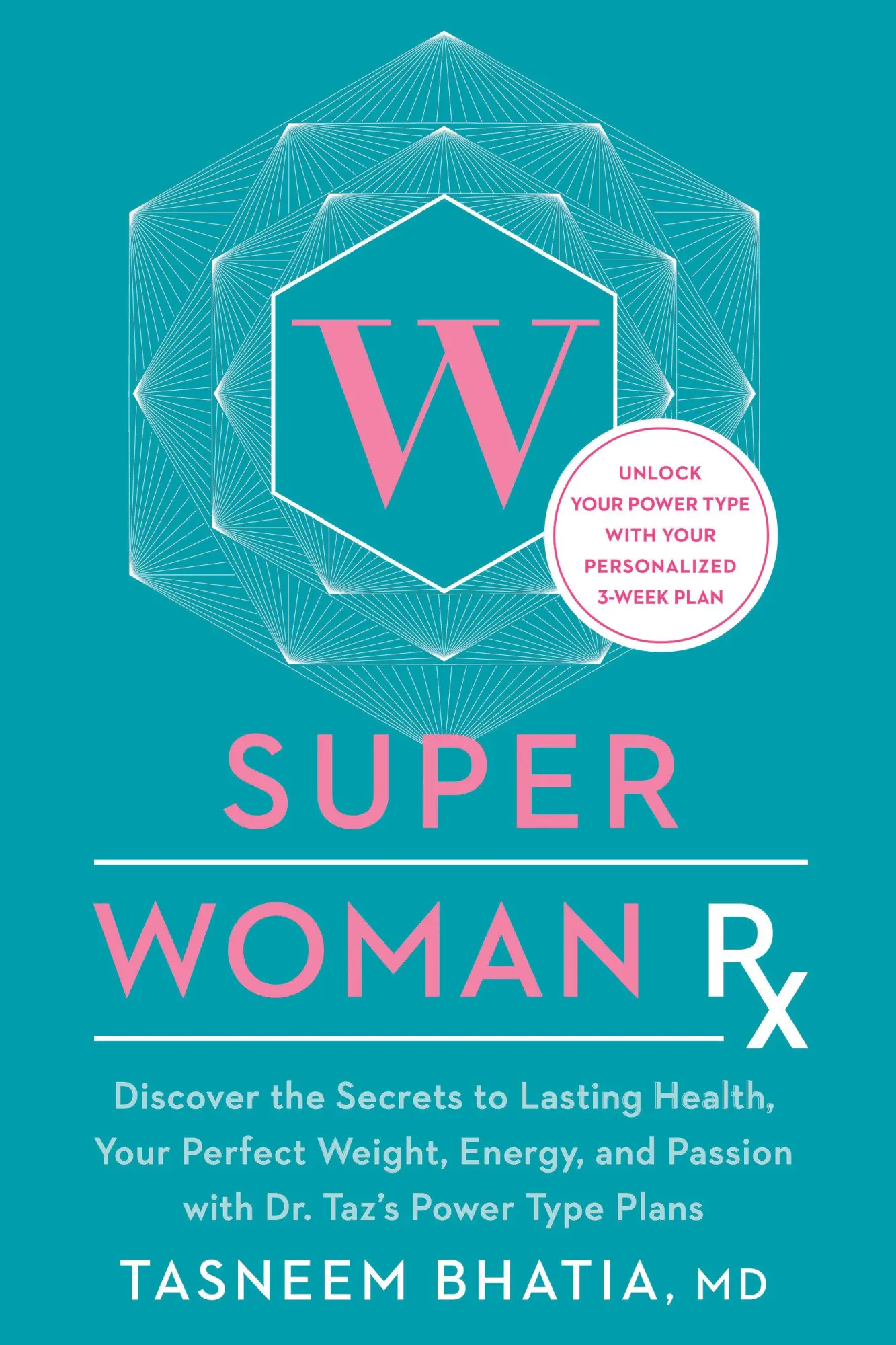 Cover: 9781623368586 | Super Woman RX | Tasneem Bhatia | Buch | Englisch | 2017