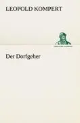 Cover: 9783842408586 | Der Dorfgeher | Leopold Kompert | Taschenbuch | 56 S. | Deutsch | 2012
