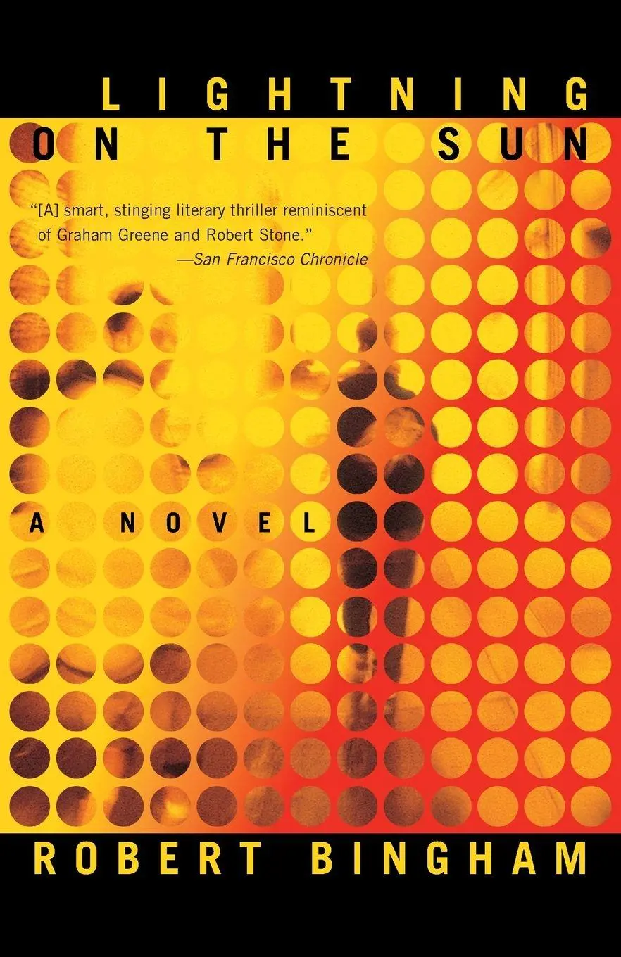 Cover: 9780385488686 | Lightning on the Sun | A Novel | Robert Bingham | Taschenbuch | 2001