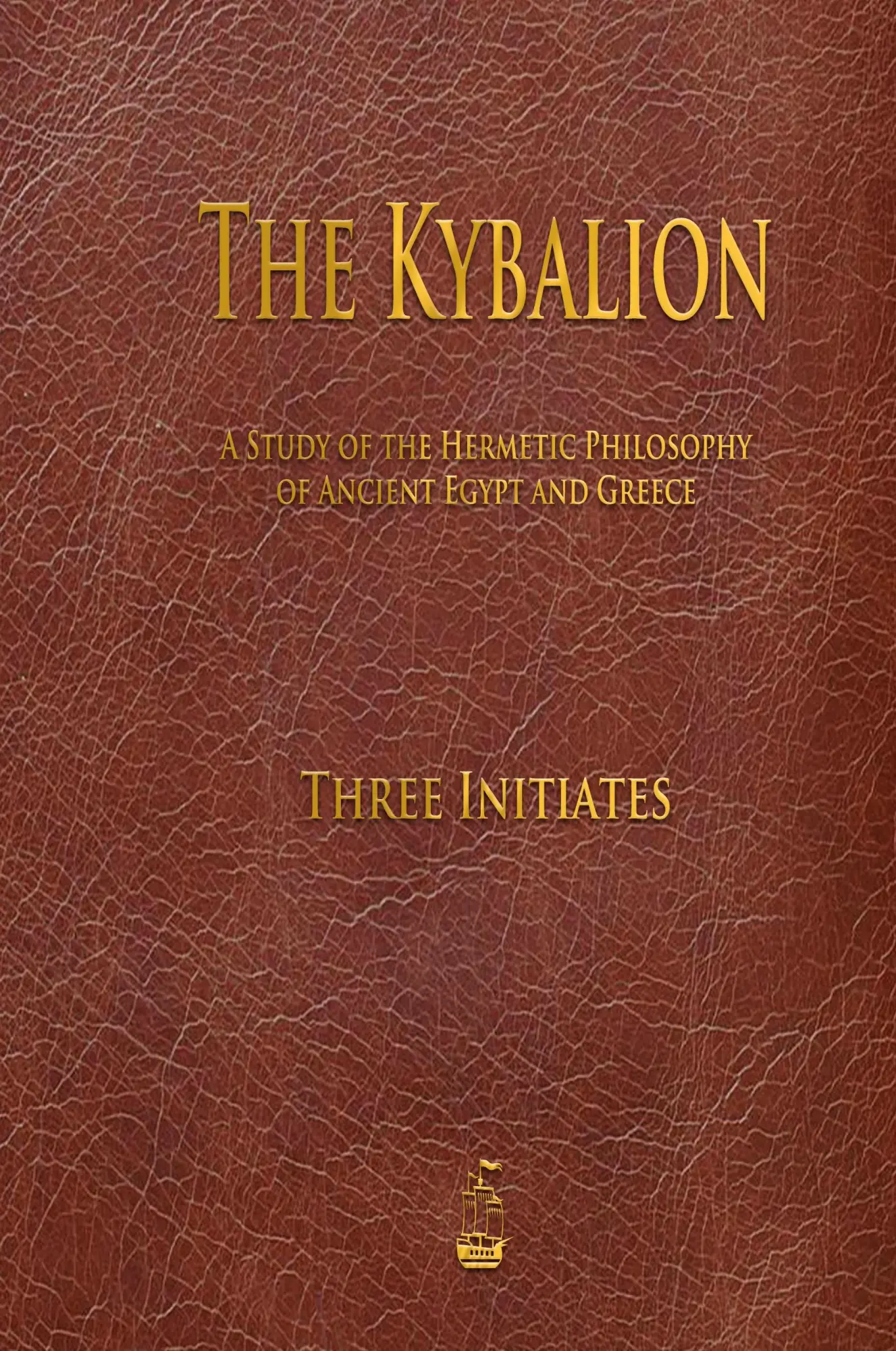 Cover: 9781603868686 | The Kybalion | Three Initiates | Buch | Englisch | 2020