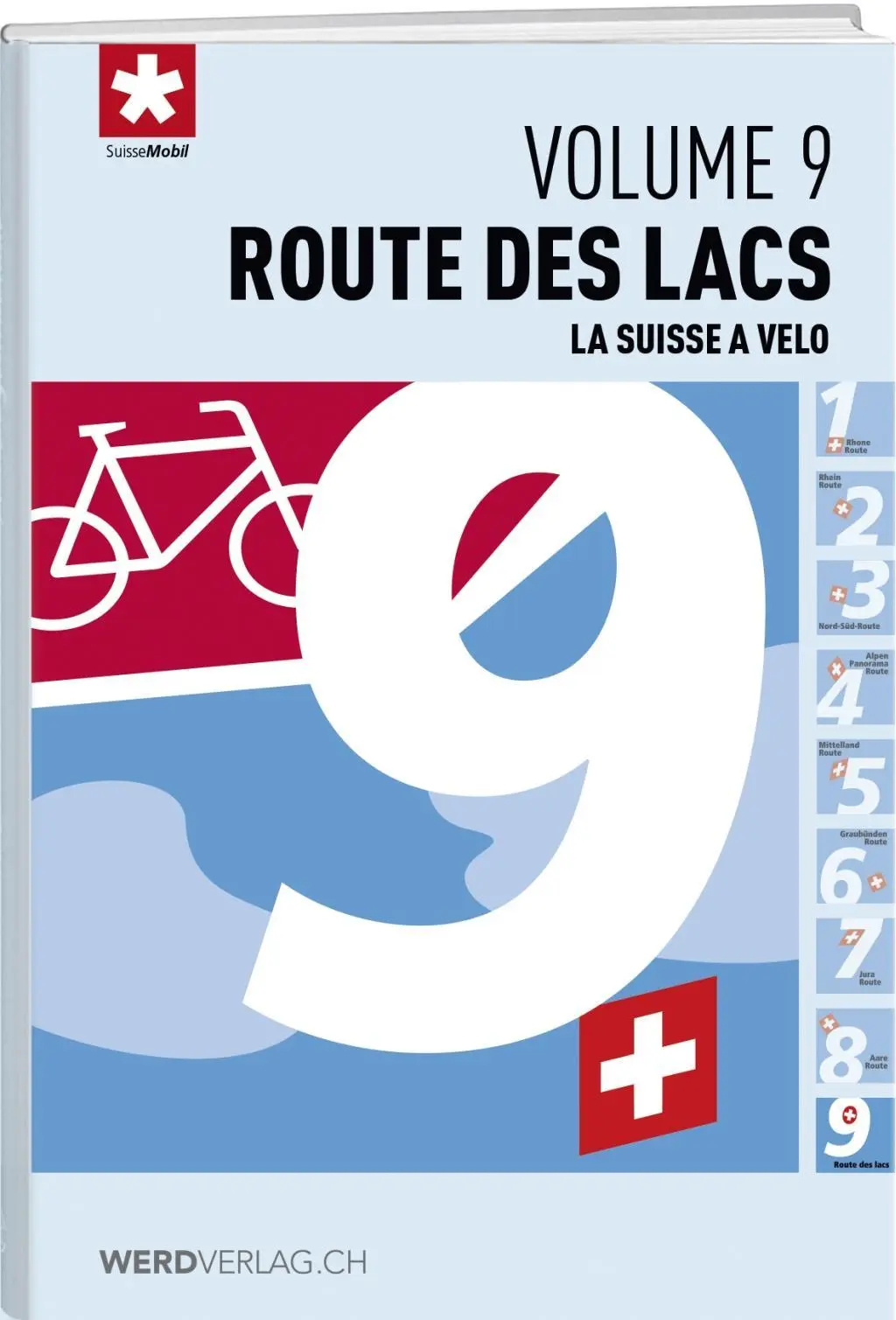 Cover: 9783859328686 | La Suisse à vélo volume 09 Route des lacs | Buch | La Suisse à vélo