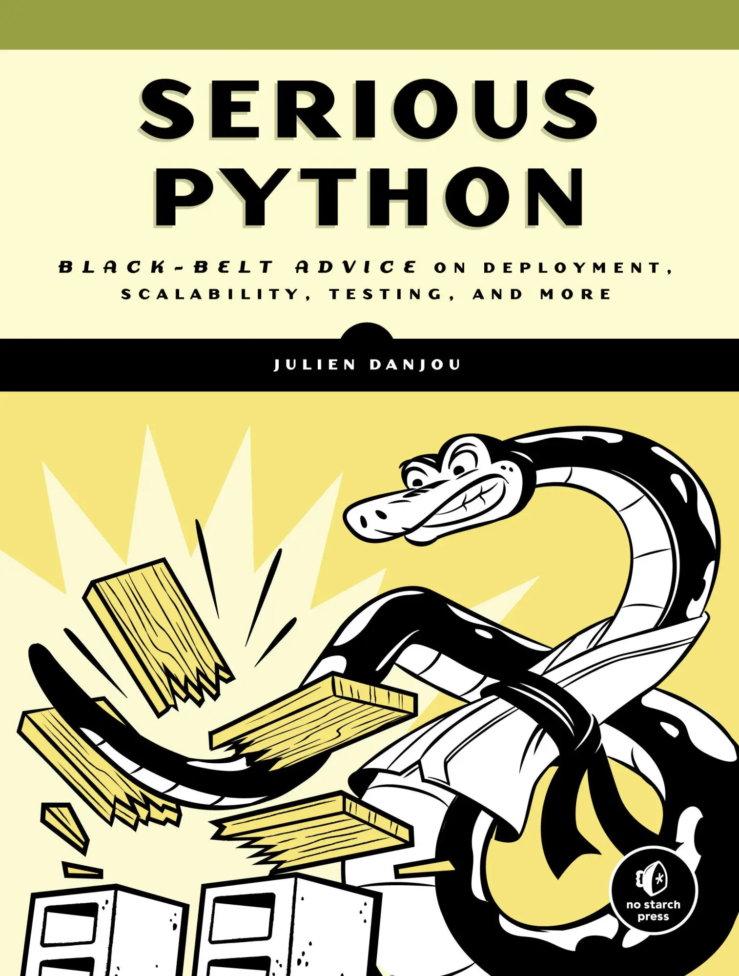 Cover: 9781593278786 | Serious Python | Julien Danjou | Taschenbuch | Englisch | 2018 Cover: 9781593278786 | Serious Python | Julien Danjou | Taschenbuch | Englisch | 2018