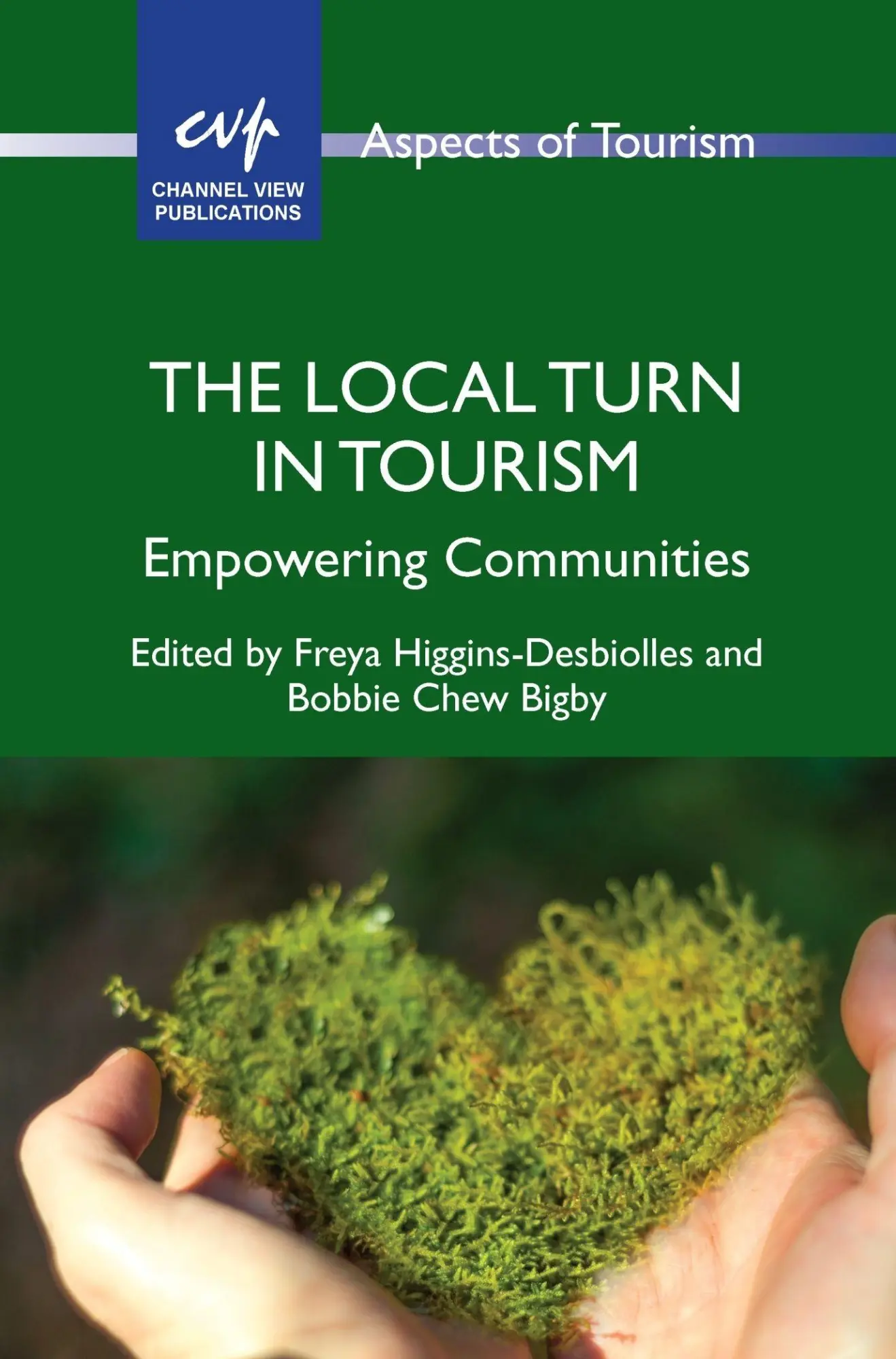 Cover: 9781845418786 | The Local Turn in Tourism | Empowering Communities | Taschenbuch