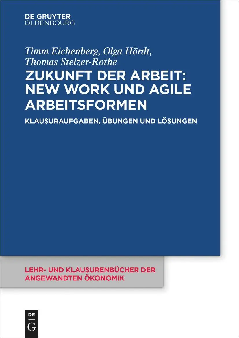 Cover: 9783111388786 | Zukunft der Arbeit: New Work und agile Arbeitsformen | Taschenbuch