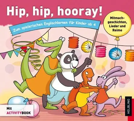 Cover: 9783850618786 | Hip,hip,hooray! | Various | Audio-CD | 40 Min. | Deutsch | 2013