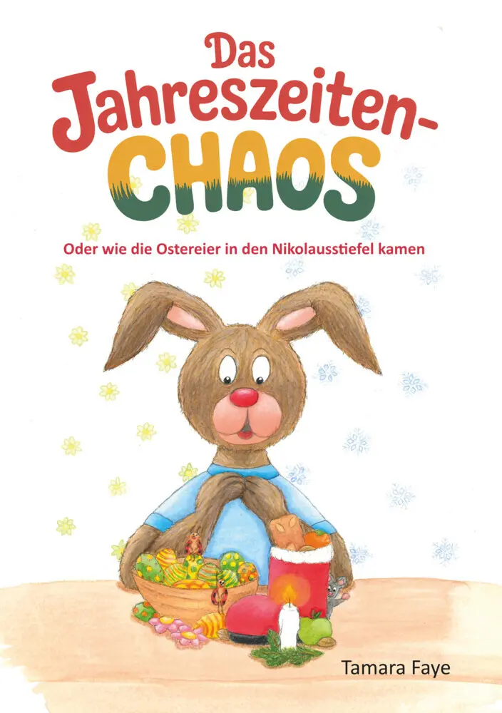 Cover: 9783960748786 | Das Jahreszeitenchaos - Oder wie die Ostereier in den...