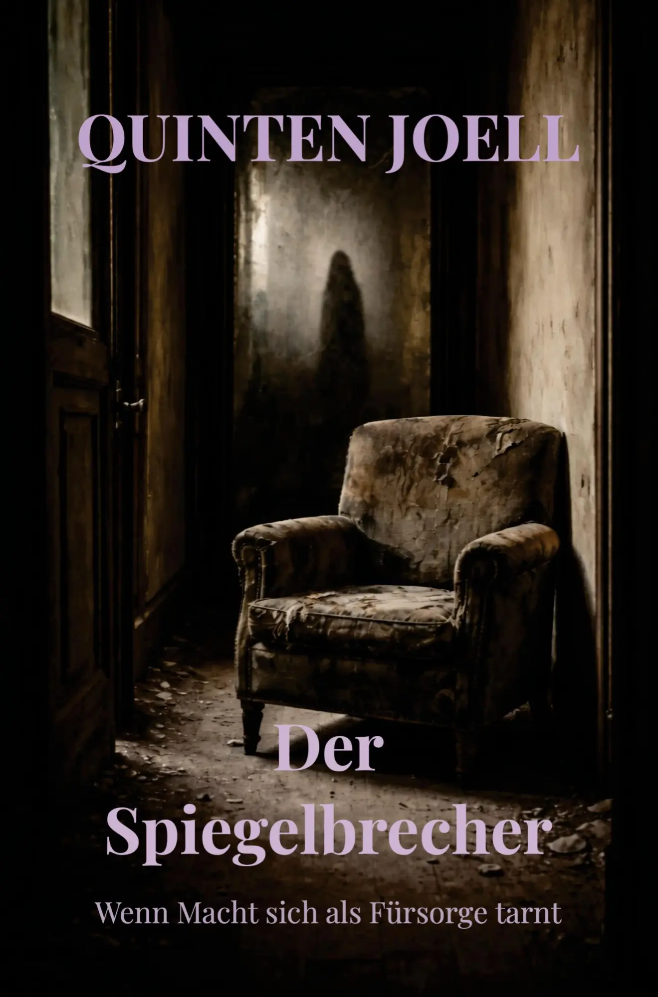 Cover: 9789465388786 | Der Spiegelbrecher | Wenn Macht sich als Fürsorge tarnt | Joell | Buch