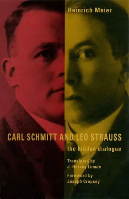 Cover: 9780226518886 | Carl Schmitt and Leo Strauss | The Hidden Dialogue | Heinrich Meier