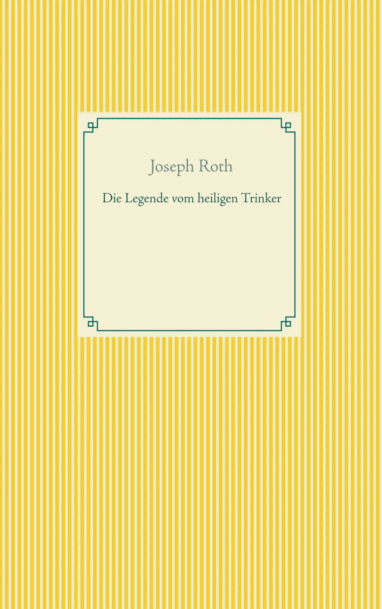 Cover: 9783751918886 | Die Legende vom heiligen Trinker | Joseph Roth | Taschenbuch | 52 S.