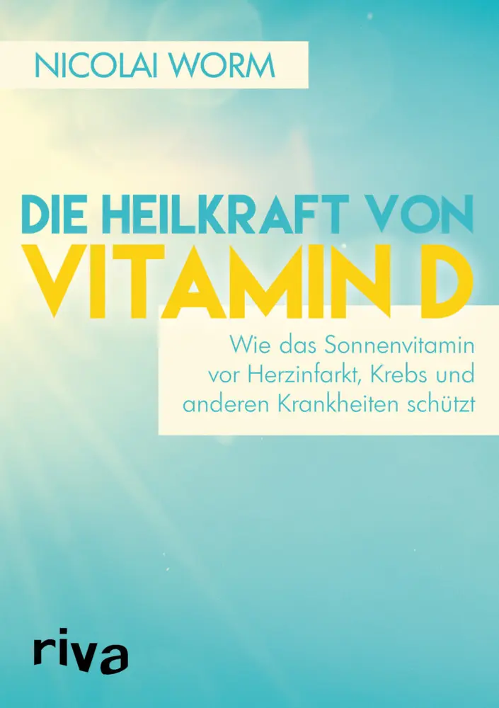 Cover: 9783868838886 | Die Heilkraft von Vitamin D | Nicolai Worm | Taschenbuch | 208 S.