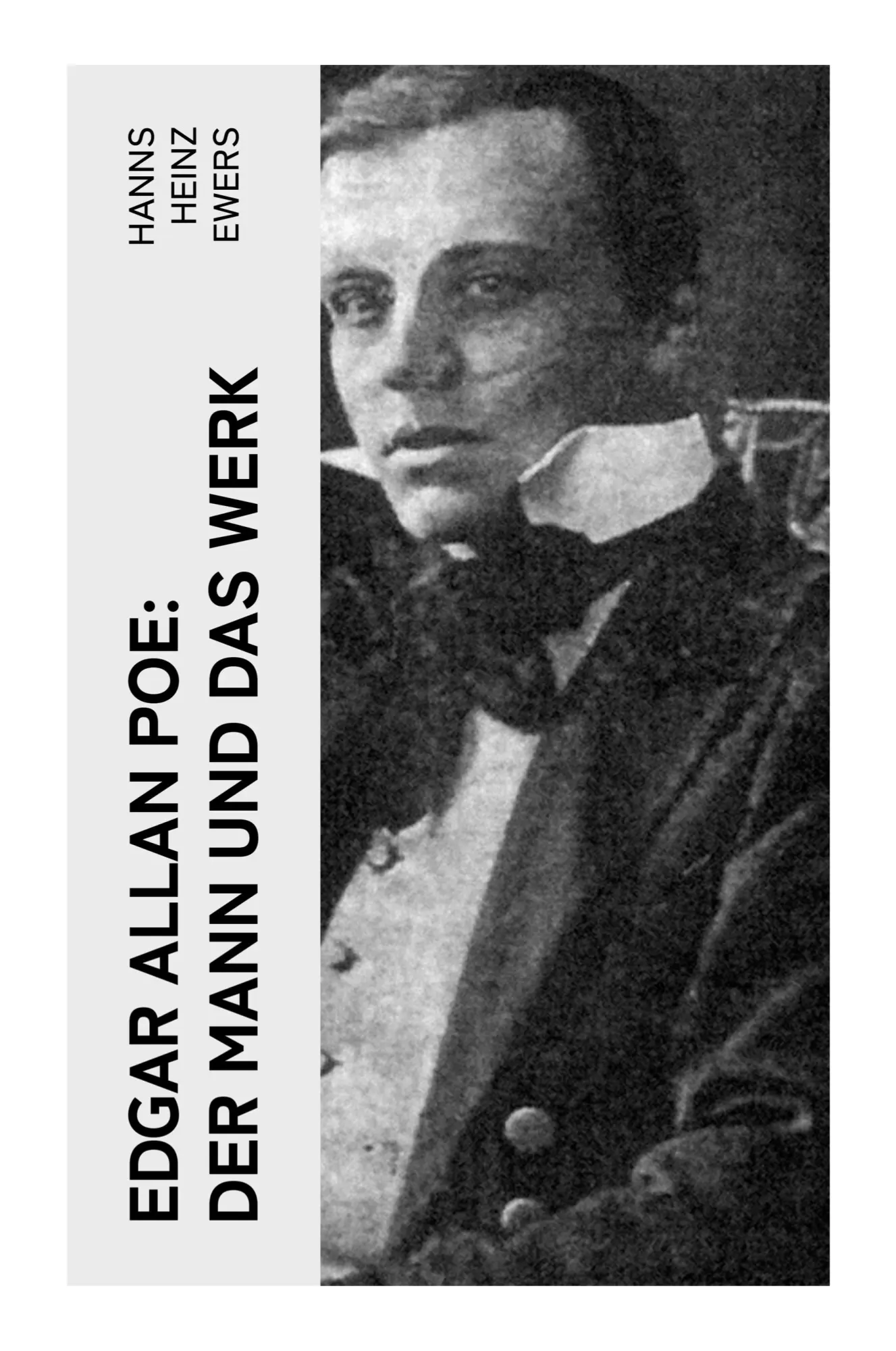 Cover: 9788027348886 | Edgar Allan Poe: Der Mann und das Werk | Hanns Heinz Ewers | Buch