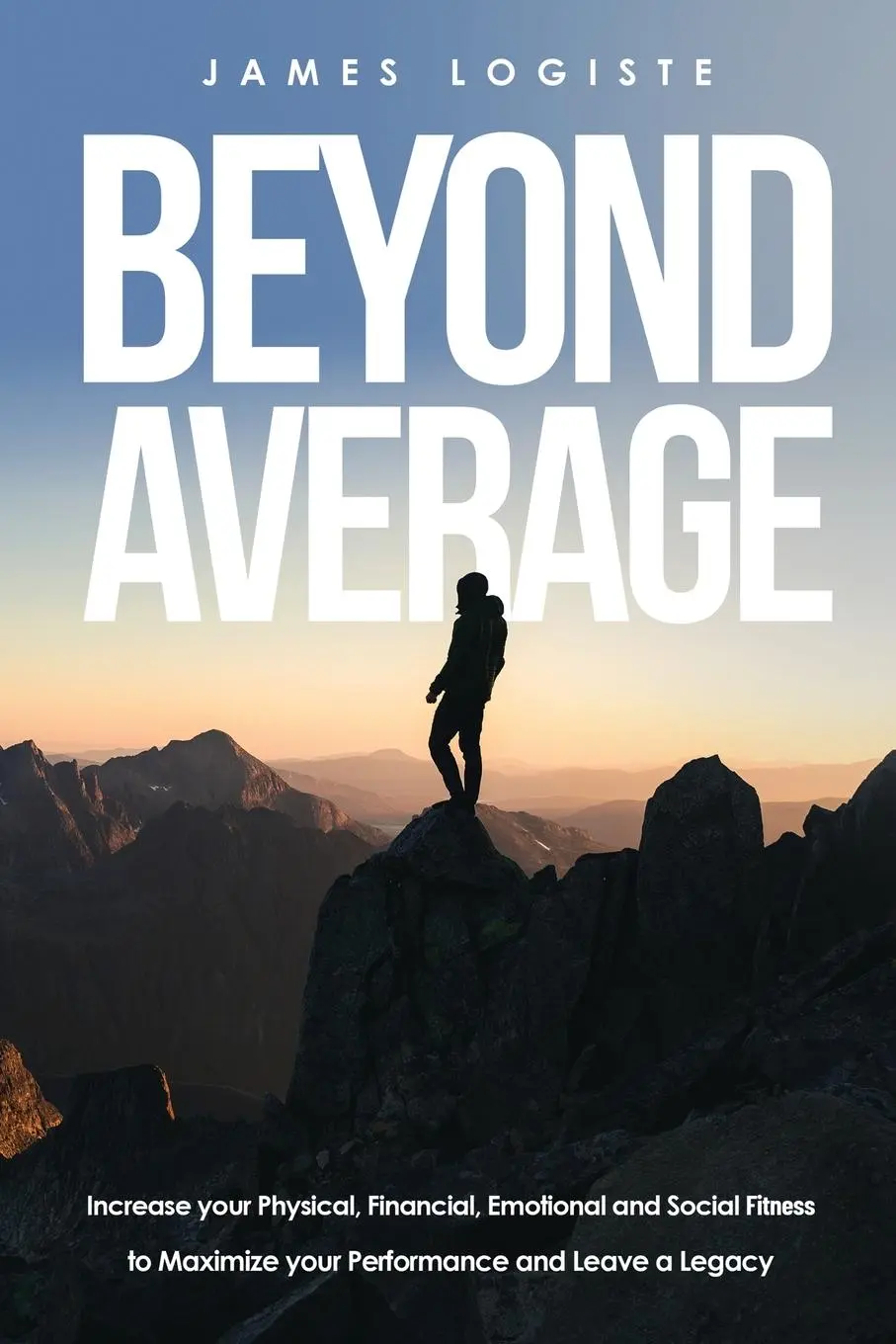Cover: 9798988048886 | Beyond Average | James Logiste | Taschenbuch | Englisch | 2023