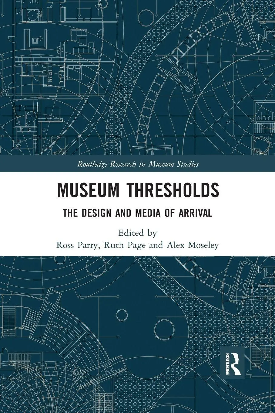 Cover: 9780367498986 | Museum Thresholds | The Design and Media of Arrival | Parry (u. a.)