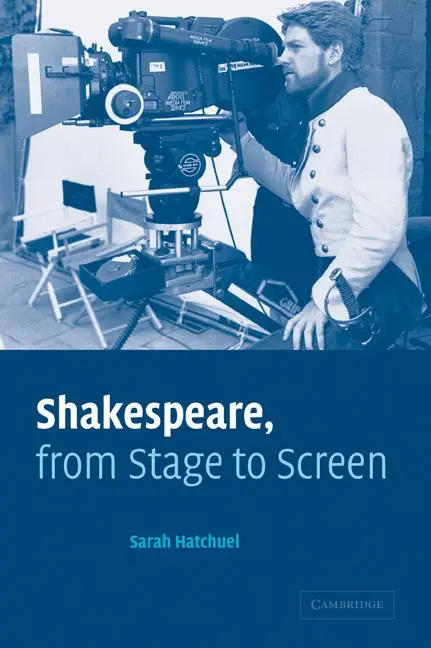 Cover: 9780521078986 | Shakespeare, from Stage to Screen | Sarah Hatchuel | Taschenbuch