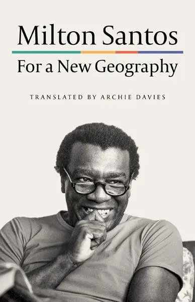 Cover: 9781517909086 | For a New Geography | Milton Santos | Taschenbuch | Englisch | 2021