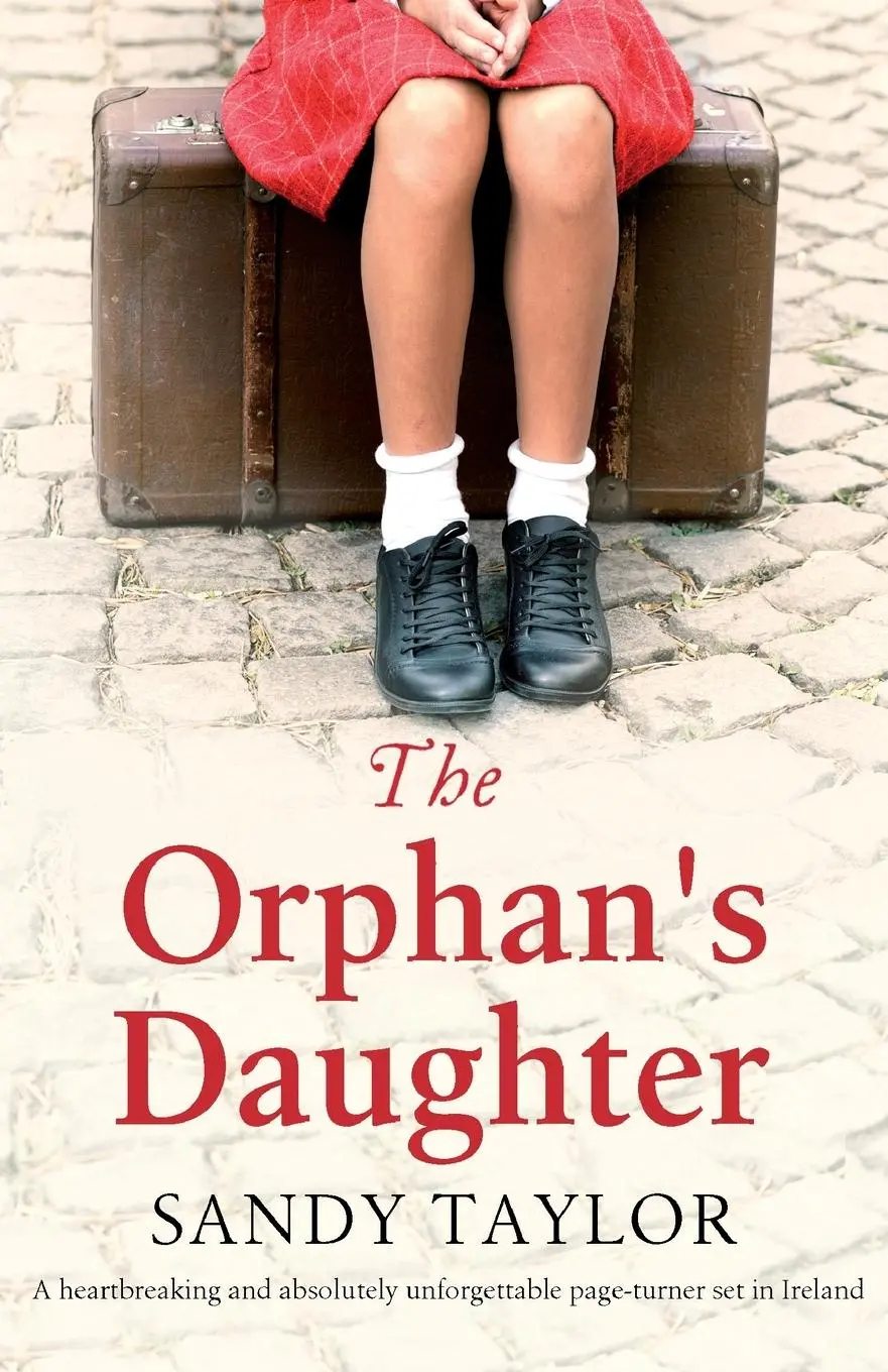 Cover: 9781786819086 | The Orphan's Daughter | Sandy Taylor | Taschenbuch | Englisch | 2020