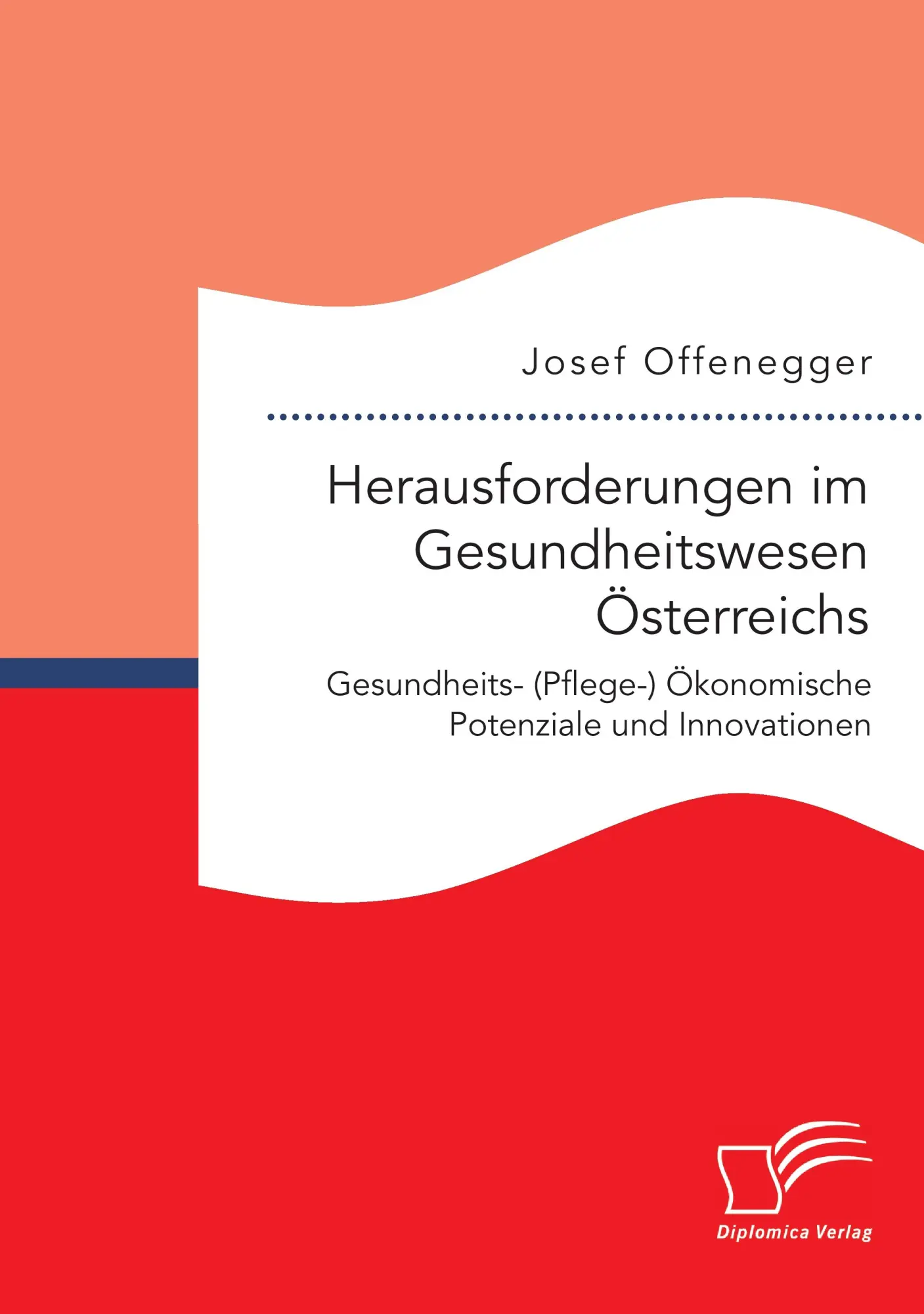 Cover: 9783959349086 | Herausforderungen im Gesundheitswesen Österreichs. Gesundheits-...