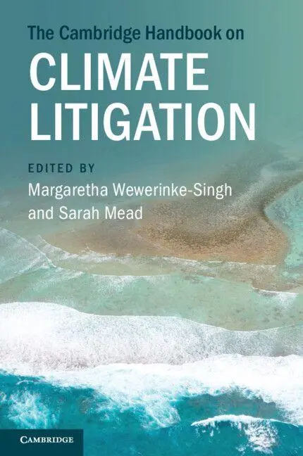 Cover: 9781009409186 | The Cambridge Handbook on Climate Litigation | Wewerinke-Singh (u. a.)
