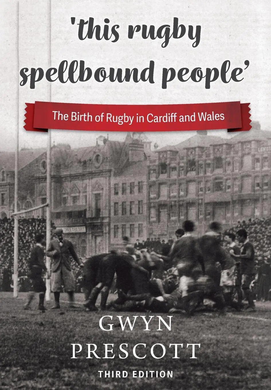 Cover: 9781904609186 | 'this rugby spellbound people' | Prescott Gwyn | Taschenbuch | 2024