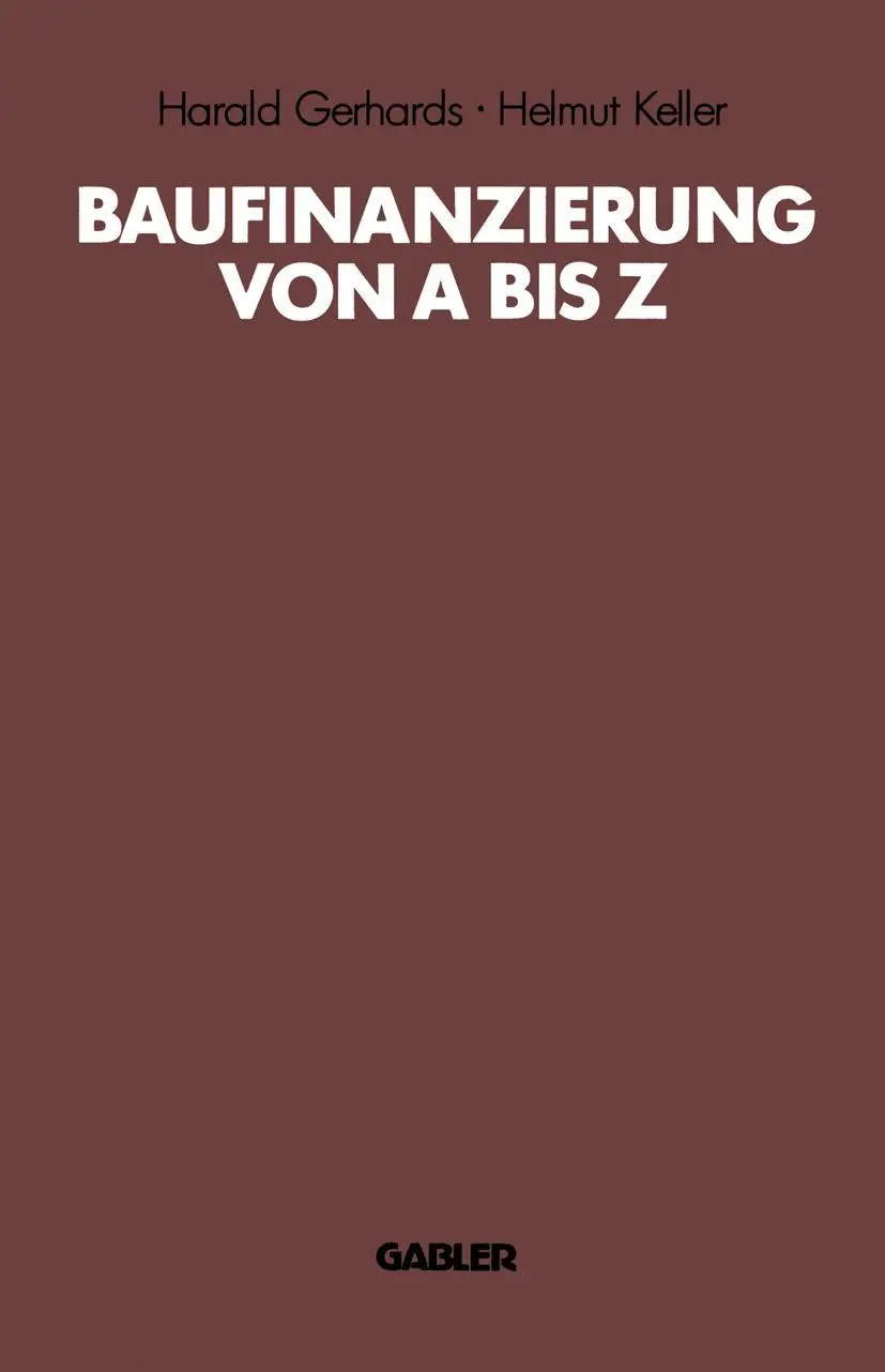 Cover: 9783409199186 | Baufinanzierung von A bis Z | Helmut Keller (u. a.) | Taschenbuch