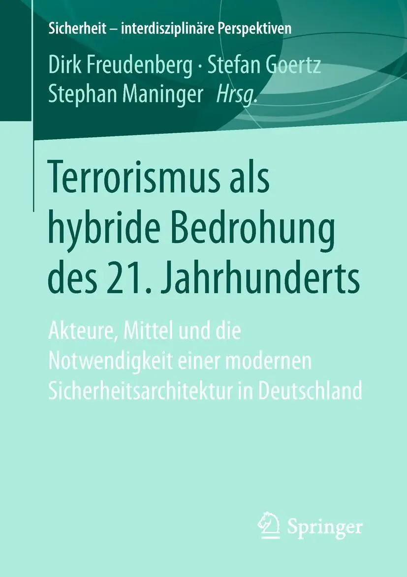 Cover: 9783658209186 | Terrorismus als hybride Bedrohung des 21. Jahrhunderts | Taschenbuch Cover: 9783658209186 | Terrorismus als hybride Bedrohung des 21. Jahrhunderts | Taschenbuch