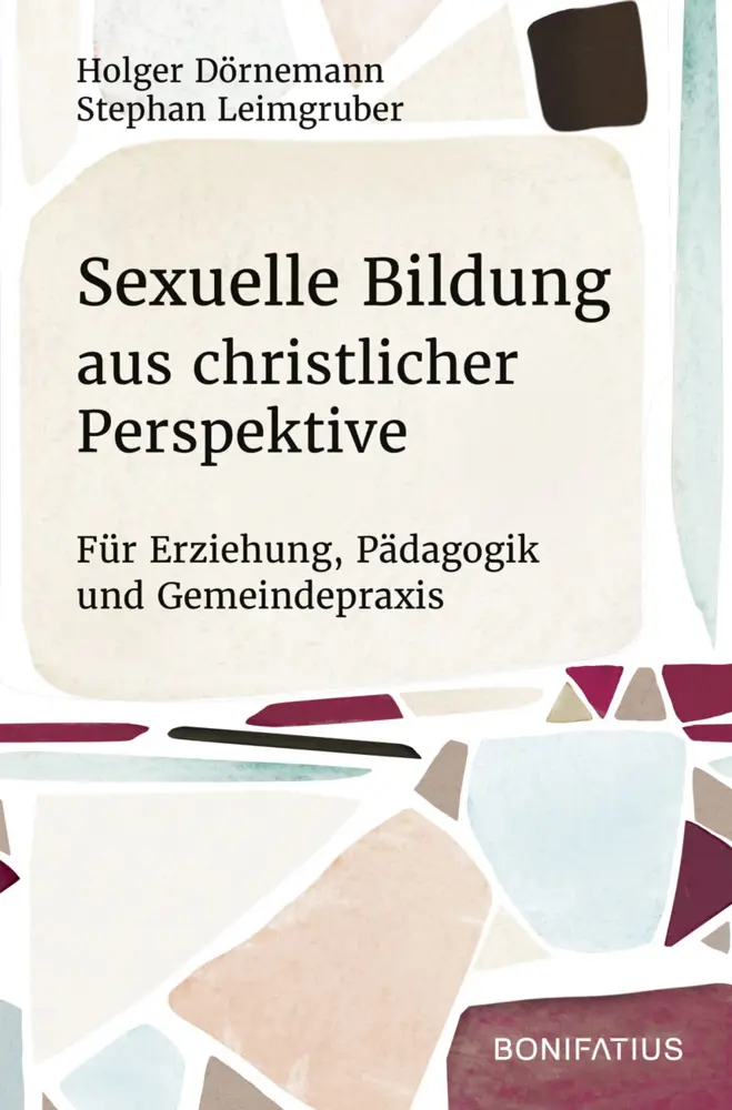 Cover: 9783897109186 | Sexuelle Bildung aus christlicher Perspektive | Dörnemann (u. a.)