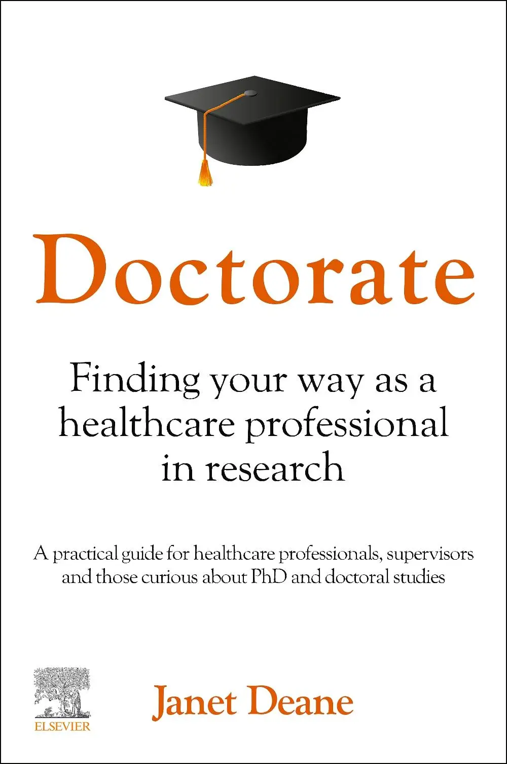 Cover: 9780323879286 | Doctorate: Finding your Way as a Healthcare Professional in Research
