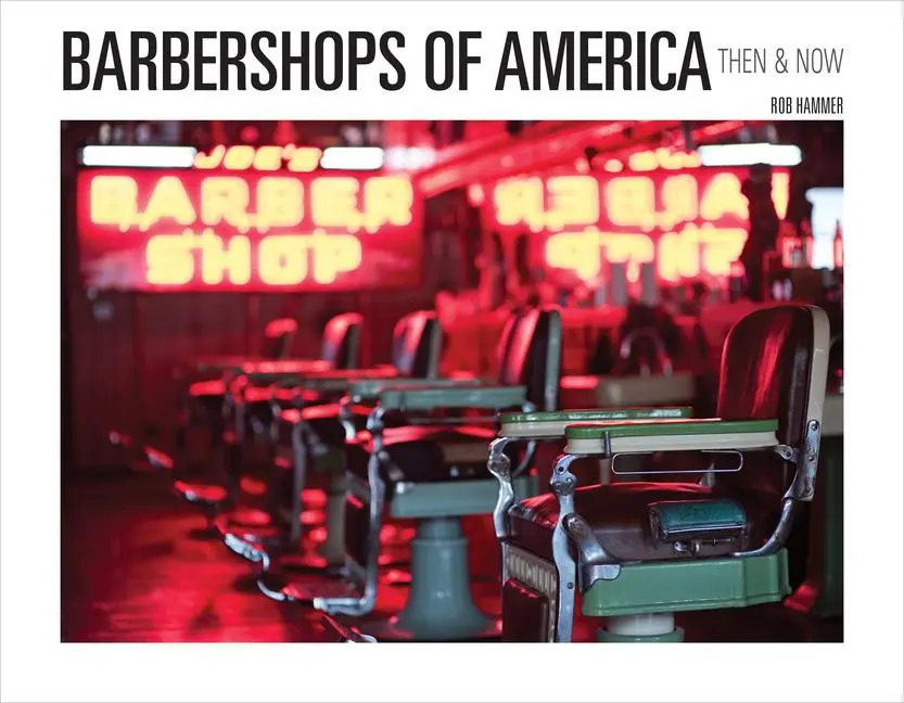 Cover: 9780764359286 | Barbershops of America | Then and Now | Rob Hammer | Buch | Gebunden