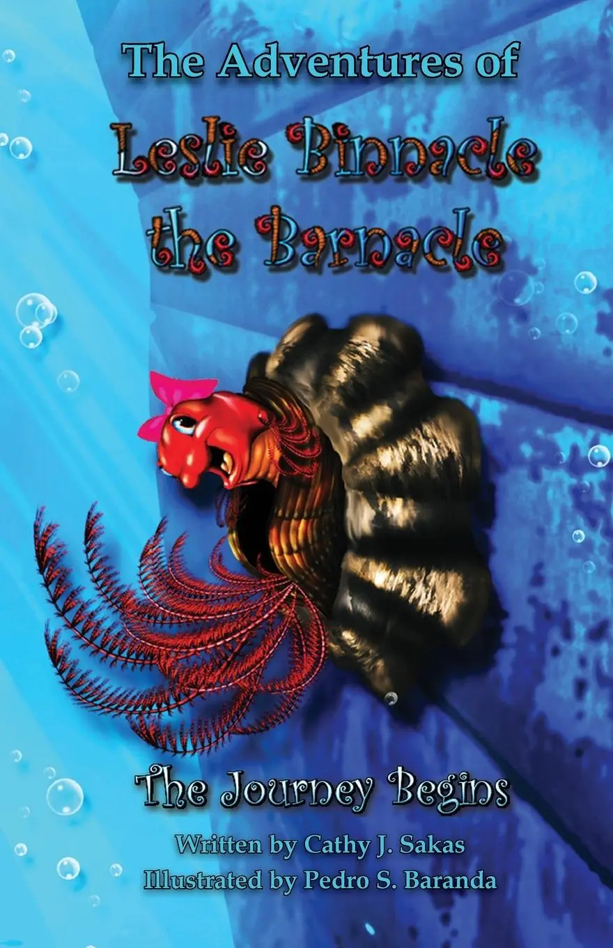 Cover: 9781735619286 | The Adventures of Leslie Binnacle the Barnacle | Cathy J Sakas | Buch