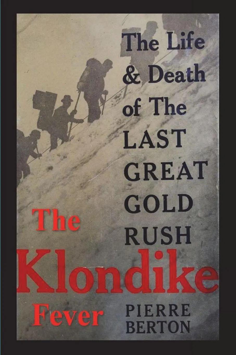 Cover: 9781773239286 | The Klondike Fever | Pierre Berton | Taschenbuch | Englisch | 2022
