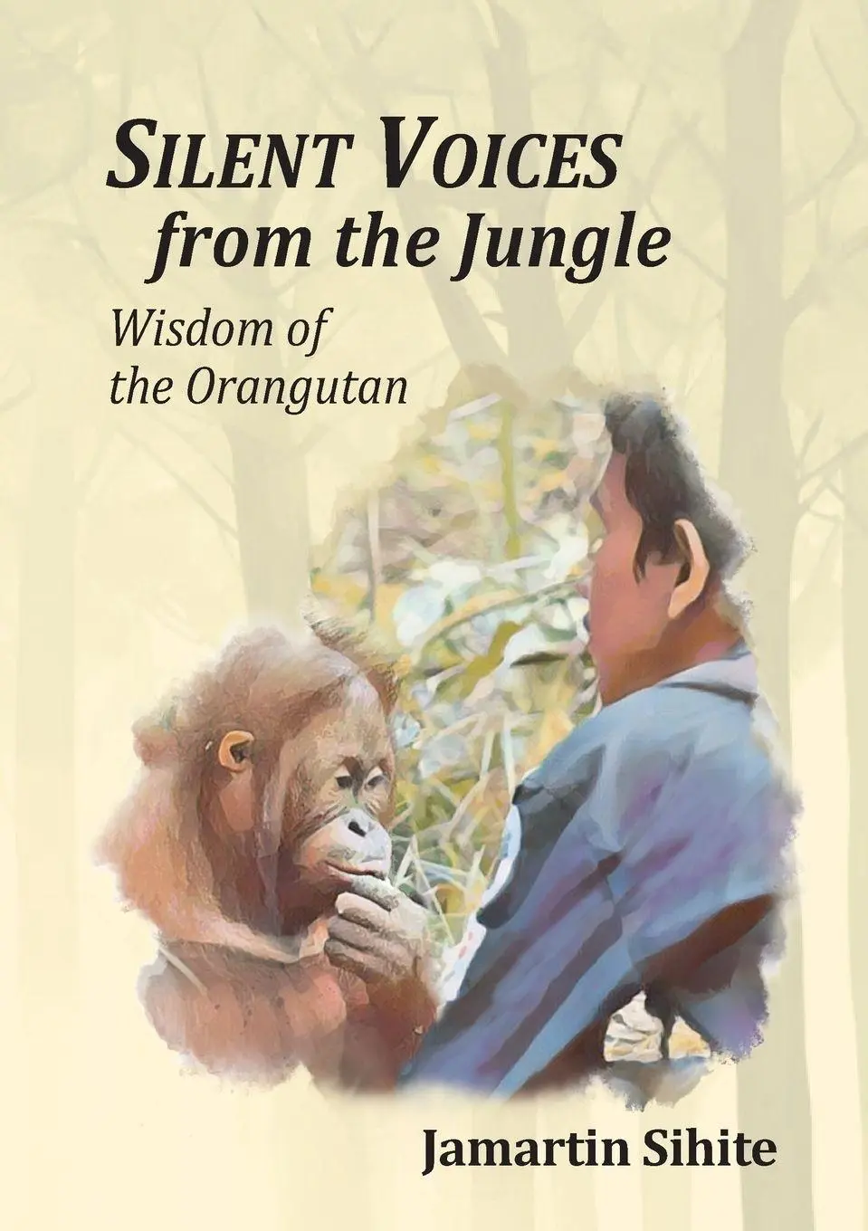 Cover: 9781922969286 | Silent Voices From The Jungle | Jamartin Sihite | Taschenbuch | 2025