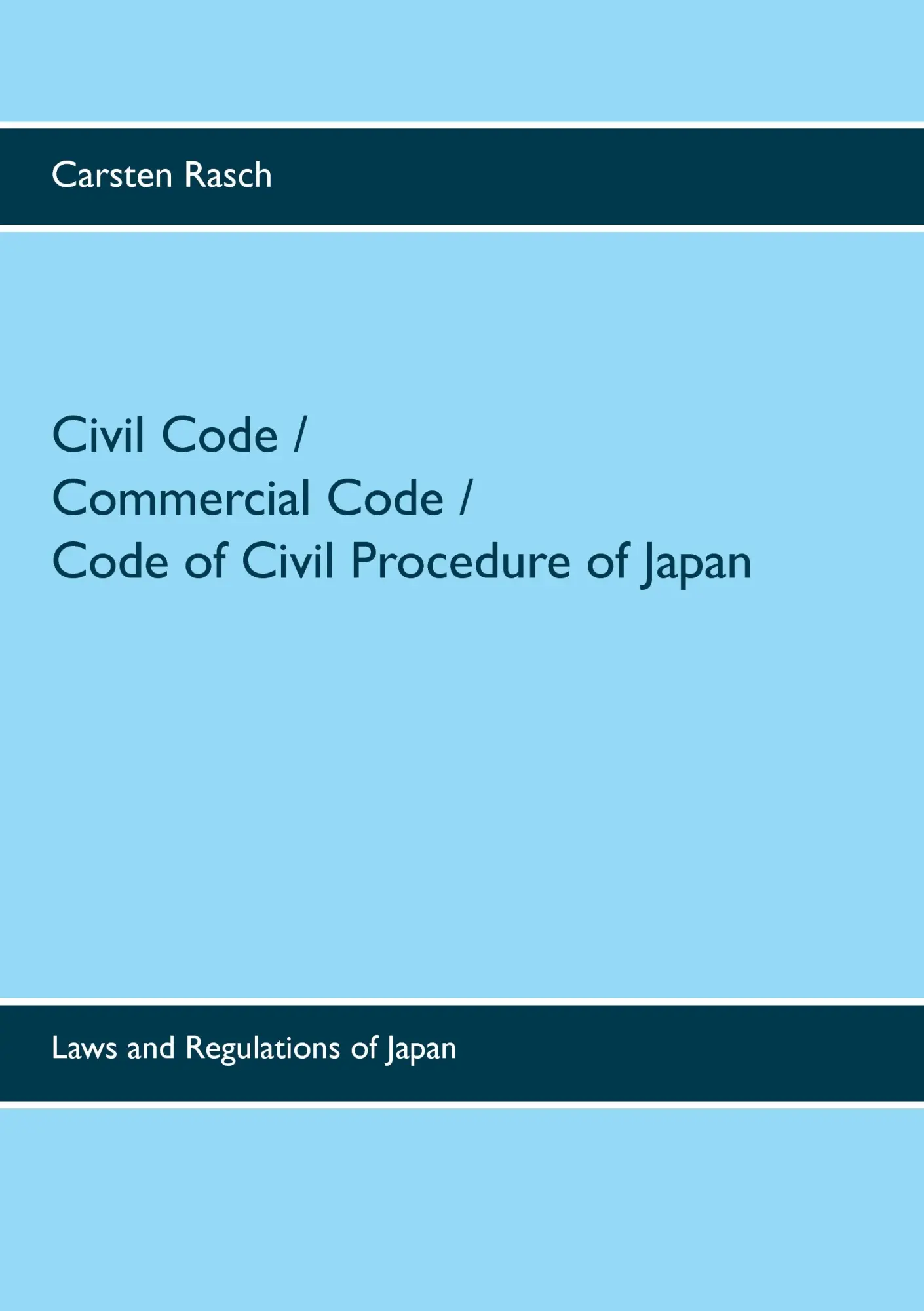 Cover: 9783738629286 | Civil Code / Commercial Code / Code of Civil Procedure of Japan | Buch