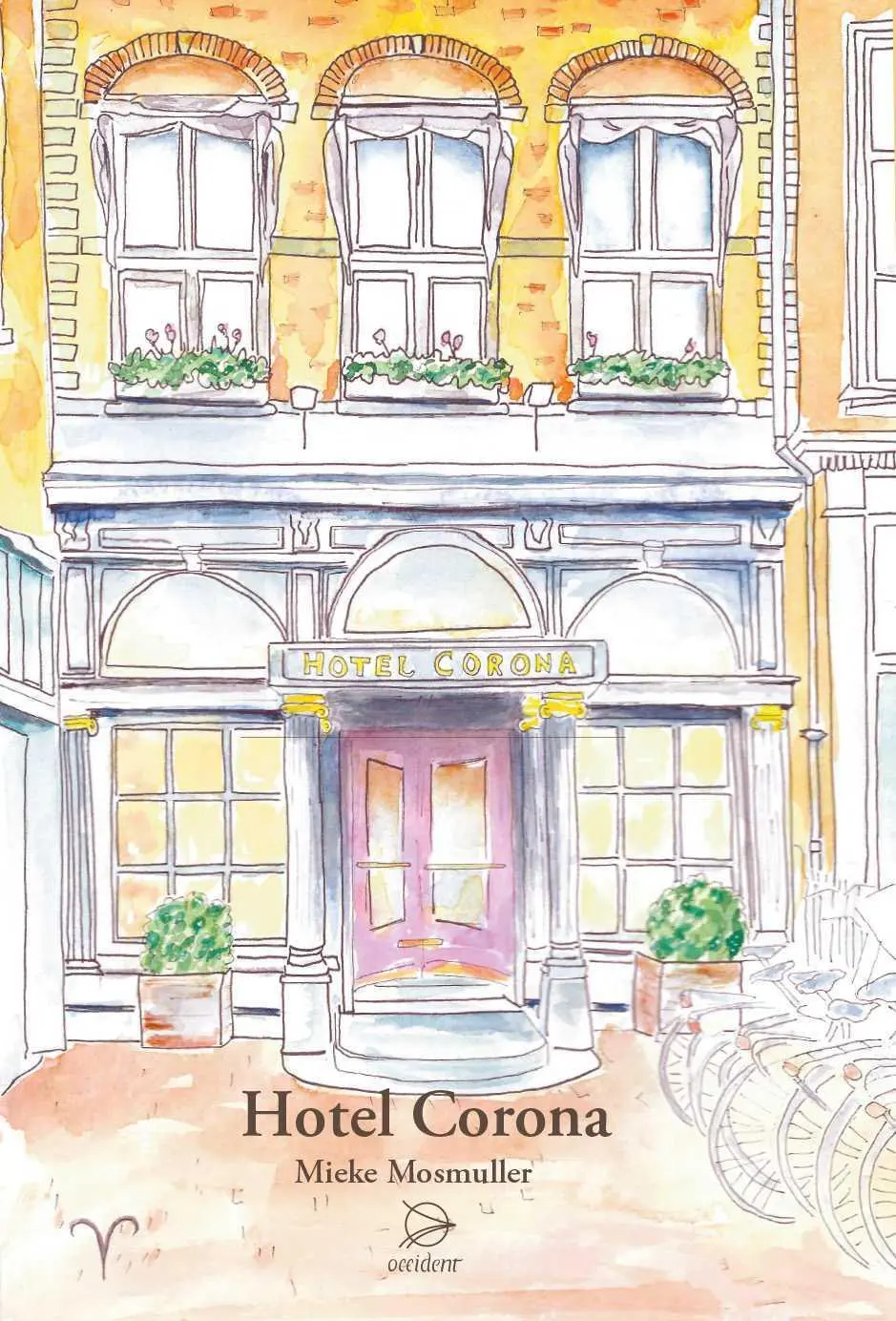 Cover: 9783946699286 | Hotel Corona | Mieke Mosmuller | Taschenbuch | 312 S. | Deutsch | 2025