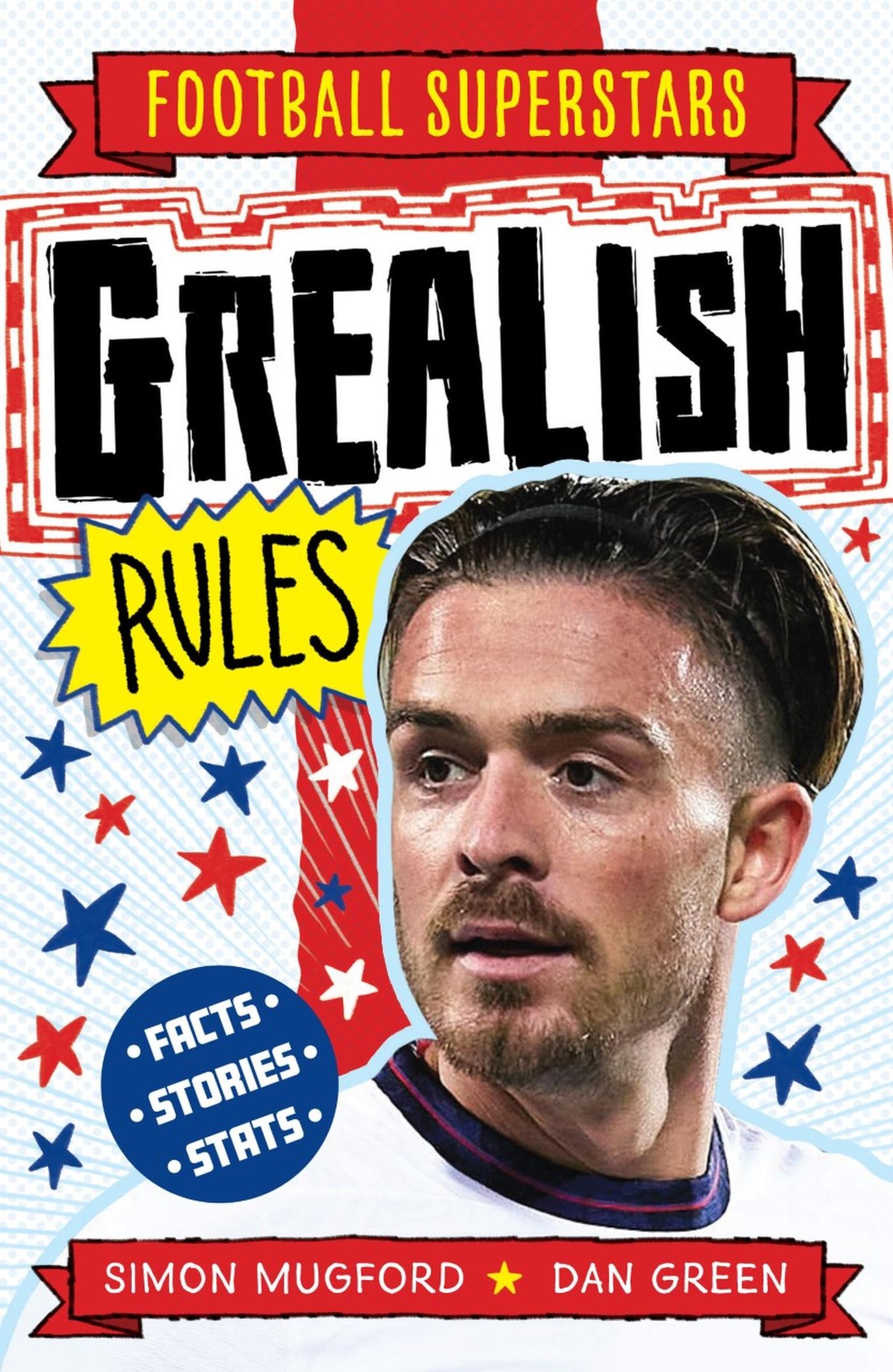 Cover: 9781783129386 | Football Superstars: Grealish Rules | Simon Mugford | Taschenbuch