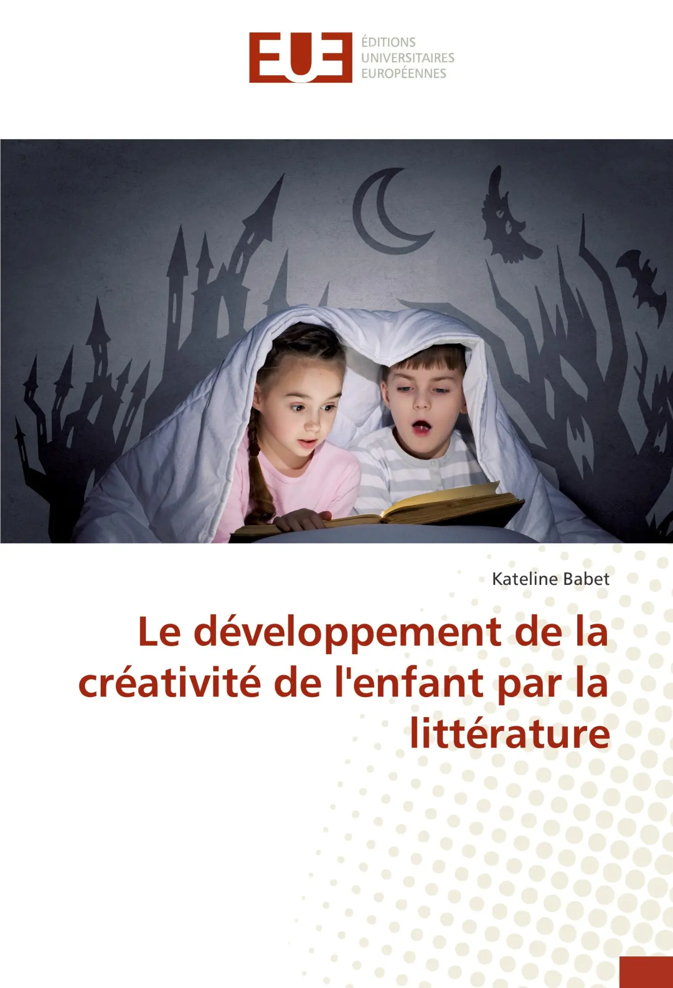 Cover: 9783330879386 | Le développement de la créativité de l'enfant par la littérature