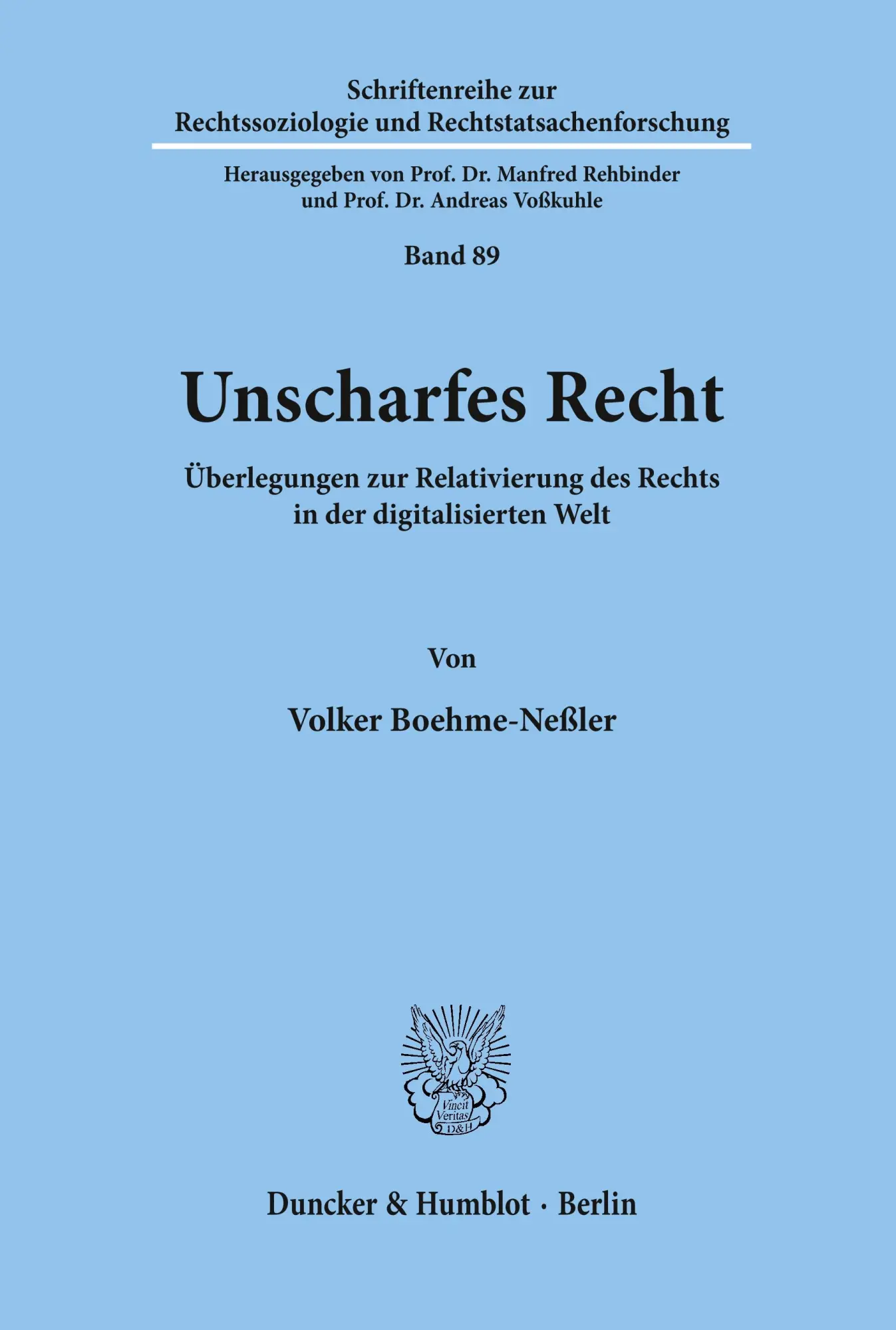 Cover: 9783428129386 | Unscharfes Recht. | Volker Boehme-Neßler | Taschenbuch | 800 S. | 2008