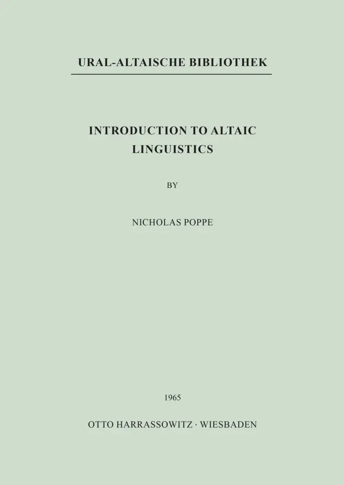 Cover: 9783447009386 | Introduction to Altaic Linguistics | Nicholas Poppe | Taschenbuch
