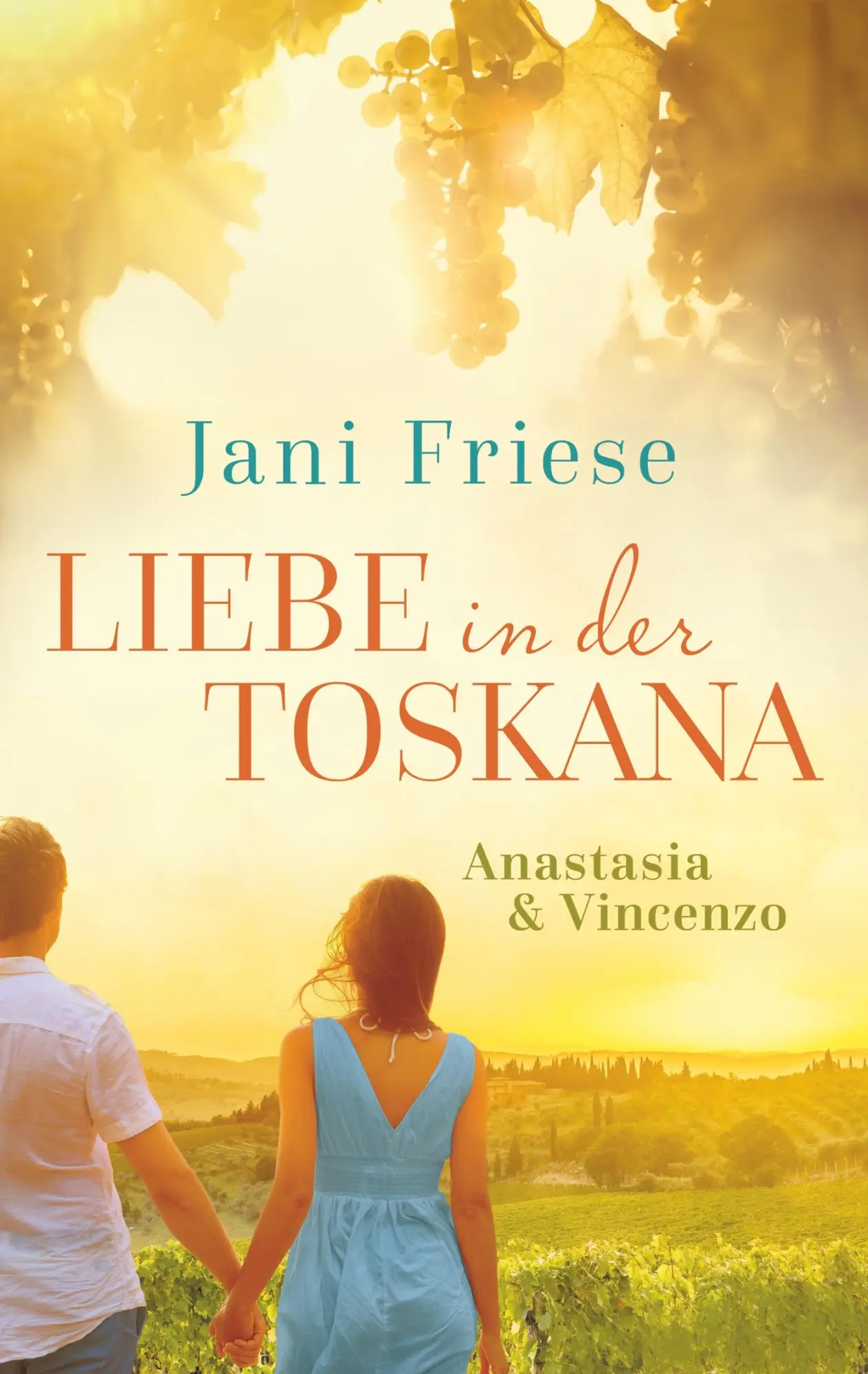 Cover: 9783744869386 | Liebe in der Toskana | Anastasia &amp; Vincenzo | Jani Friese | Buch
