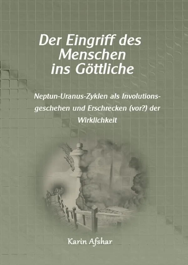 Cover: 9783818739386 | Der Eingriff des Menschen ins Göttliche | Karin Afshar | Taschenbuch
