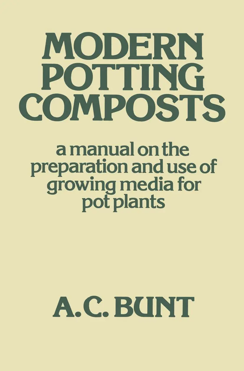 Cover: 9789401179386 | Modern Potting Composts | A. C. Bunt | Taschenbuch | 278 S. | Englisch