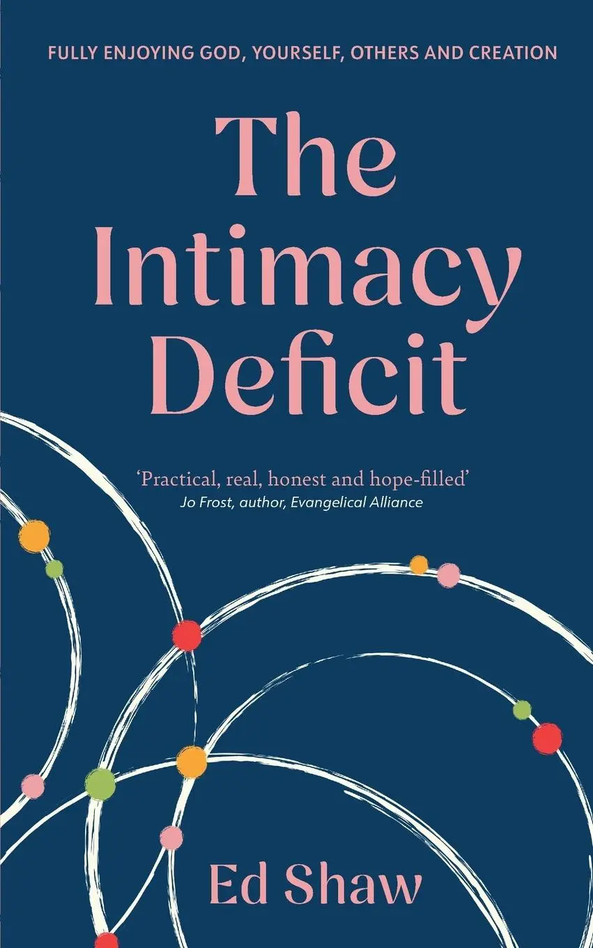 Cover: 9781783599486 | The Intimacy Deficit | Ed Shaw | Taschenbuch | Englisch | 2025