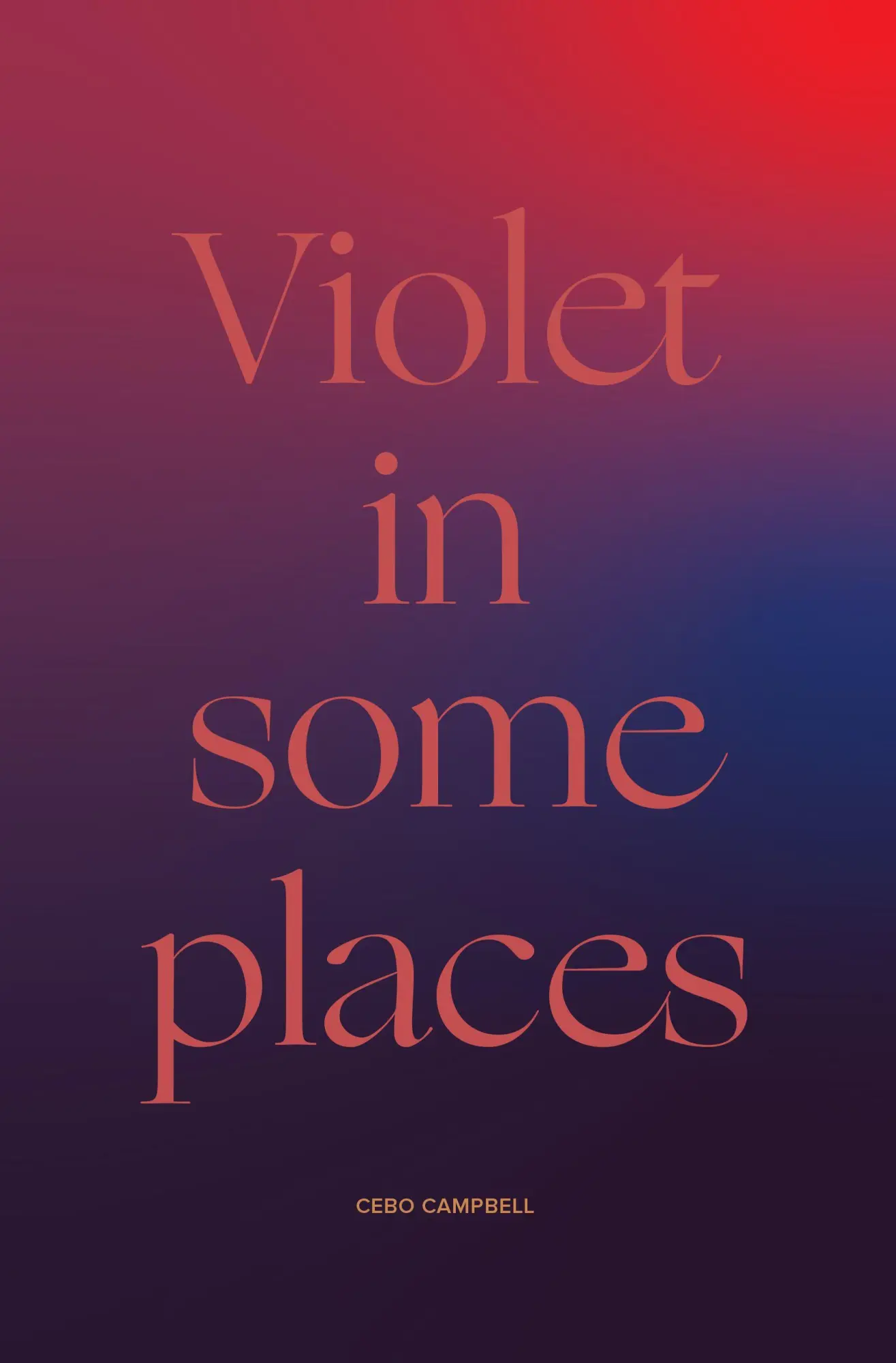 Cover: 9781945649486 | Violet in Some Places | Cebo Campbell | Taschenbuch | Englisch | 2021