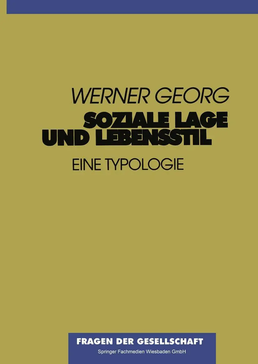 Cover: 9783810019486 | Soziale Lage und Lebensstil | Eine Typologie | Werner Georg | Buch