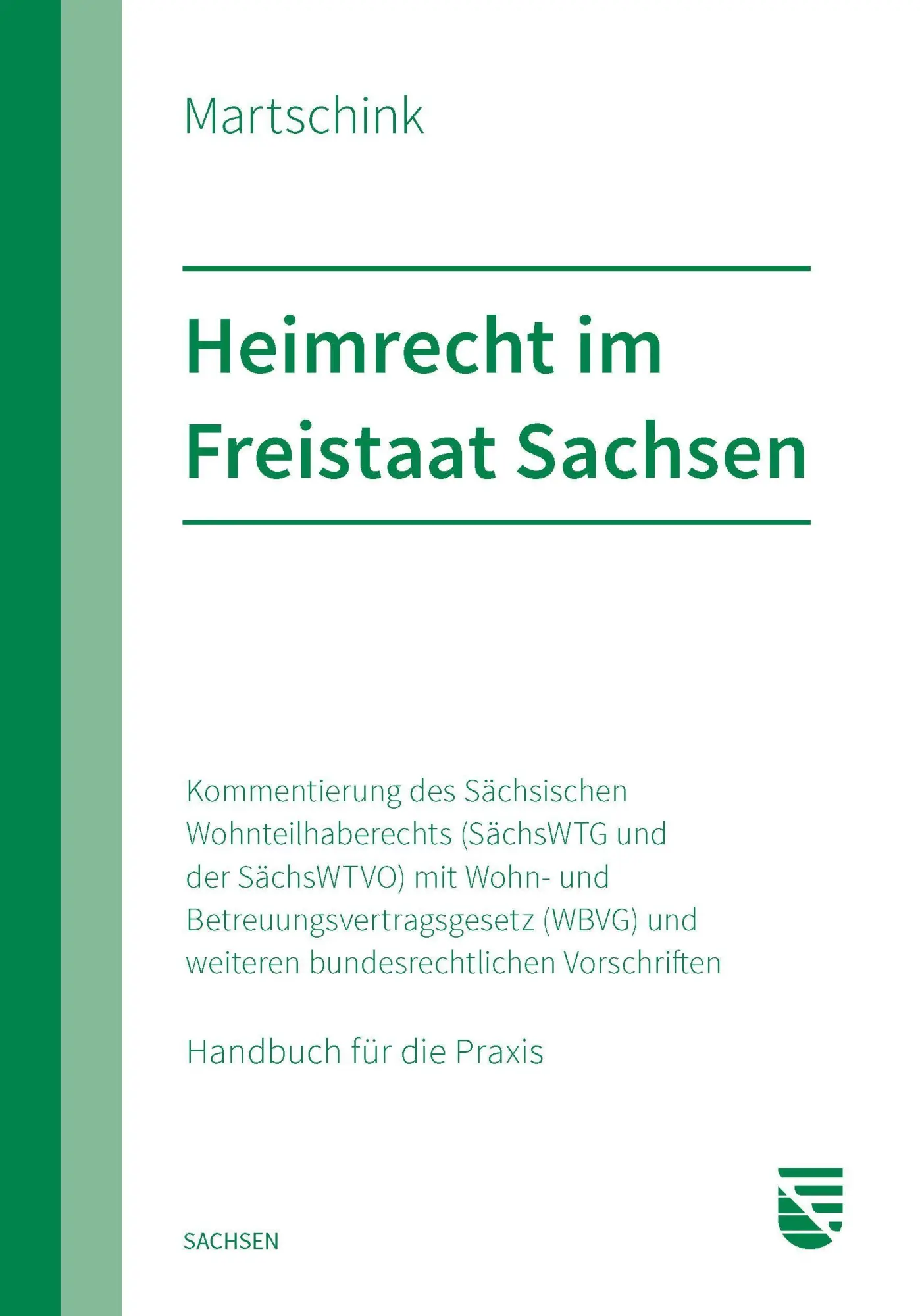 Cover: 9783949409486 | Heimrecht im Freistaat Sachsen | Daniel Martschink | Taschenbuch