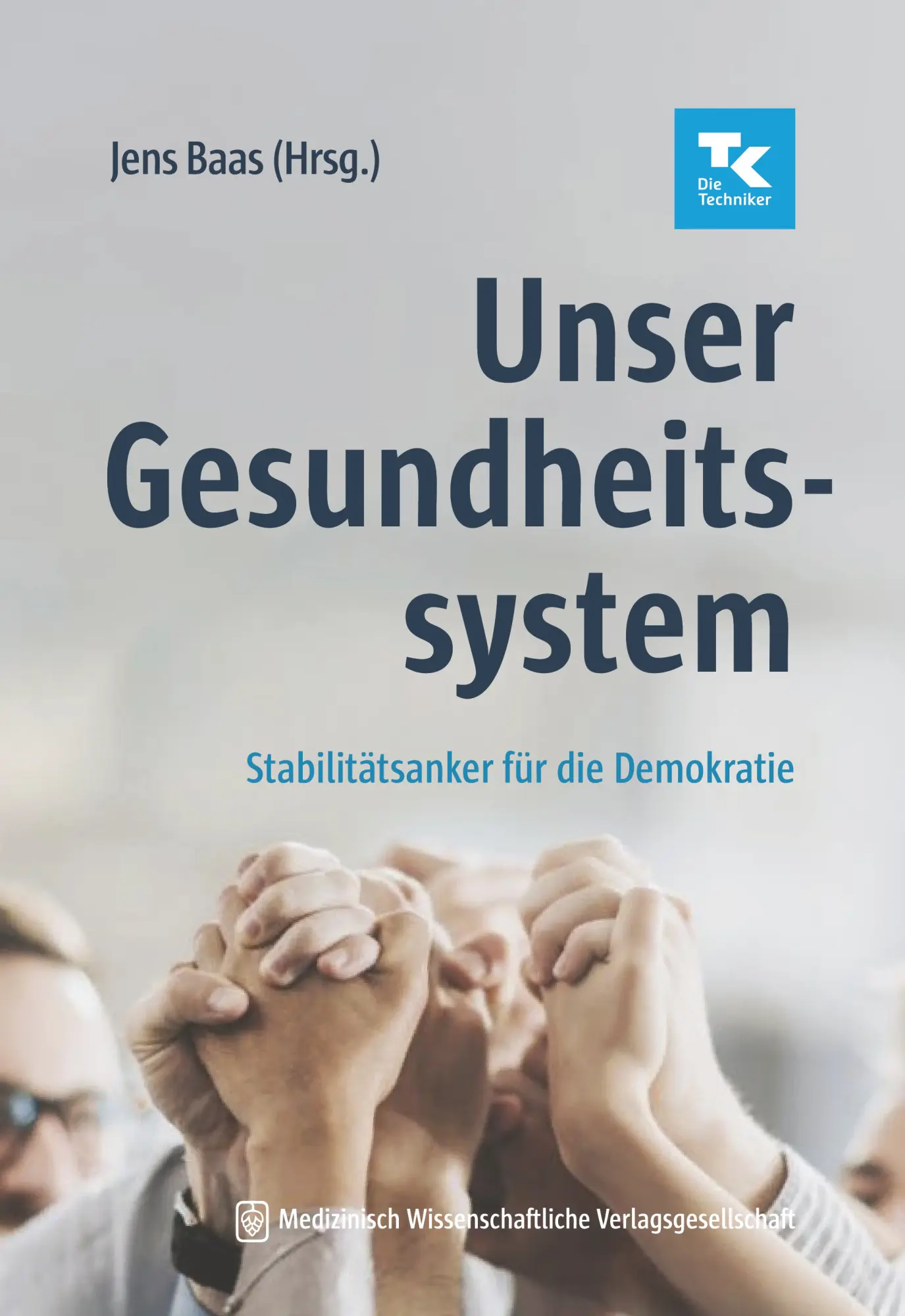 Cover: 9783954669486 | Unser Gesundheitssystem | Stabilitätsanker für die Demokratie | Baas