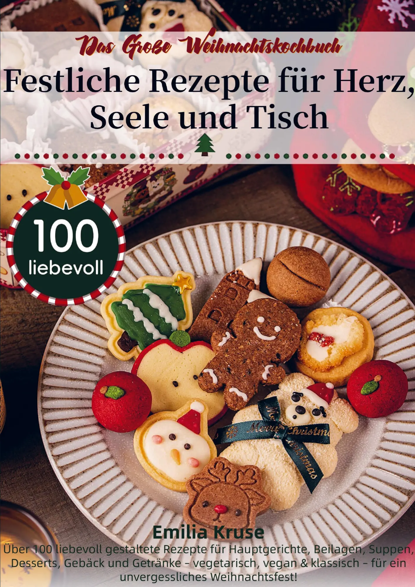 Cover: 9789403839486 | Das Große Weihnachtskochbuch - Festliche Rezepte für Herz, Seele...