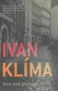 Cover: 9780099429586 | Love And Garbage | Ivan Klima | Taschenbuch | Kartoniert / Broschiert